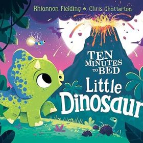 Ten Minutes To Bed Little Dinosaur - Ladybird