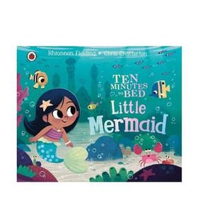 Ten Minutes To Bed Little Mermaid - Ladybird