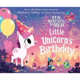 Ten Minutes To Bed Little Unicorns Birthday-Ladybird Publishing