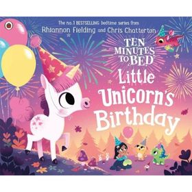 Ten Minutes To Bed Little Unicorns Birthday-Ladybird Publishing