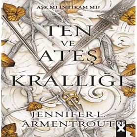 Ten ve Ateş Krallığı - Jennifer L. Armentrout