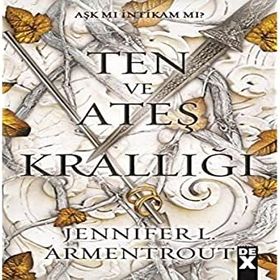 Ten ve Ateş Krallığı - Jennifer L. Armentrout