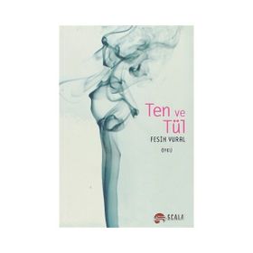 TEN VE TÜL - FESIH VURAL