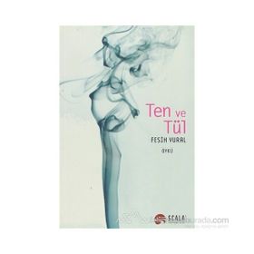 TEN VE TÜL - FESIH VURAL