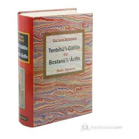 TENBİHÜ'L-GAFILIN BOSTANÜ'L- ARIFIN - EBUL LEYS SEMERKANDI