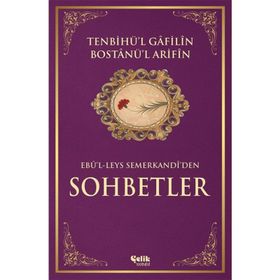 Tenbihü’l Gafilin Bostanü’l Arifin Gafillere Uyarı Ciltli - ebul leys semerkandi