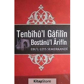 Tenbihü’l Gafilin Bostanü’l Arifin Gafillere Uyarı Ciltli - ebul leys semerkandi
