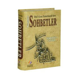 TENBİHÜ'L GAFILIN EBÜ'L- LEYS SEMERKANDI'DEN MÜ'MİNLERE SOHBETLER - EBU`L-LEYS SEMERKANDI