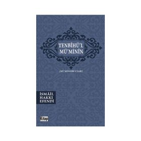Tenbihül-Müminin - İsmail Hakkı