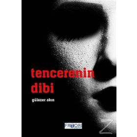 TENCERENIN DIBI - GÜLAZER AKIN
