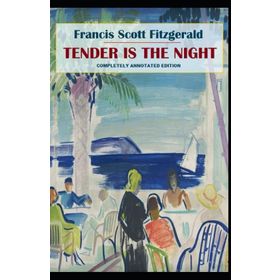 Tender is the Night - Francis Scott Fitzgerald