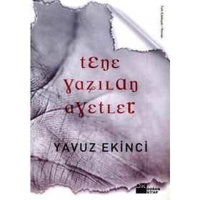 TENE YAZILAN AYETLER - YAVUZ EKINCI