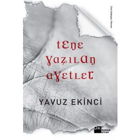 TENE YAZILAN AYETLER - YAVUZ EKINCI
