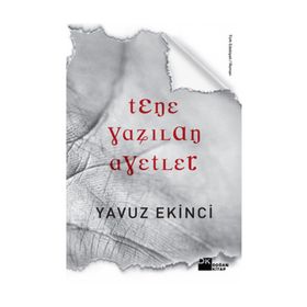 TENE YAZILAN AYETLER - YAVUZ EKINCI