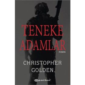 Teneke Adamlar - Christopher Golden