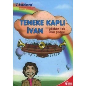TENEKE KAPLI İVAN - GÖKHAN TOK - ÜLKÜ ÇADIRCI