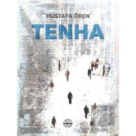Tenha - Mustafa Ören