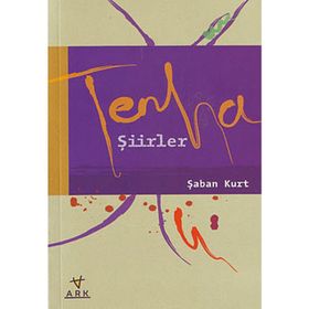 TENHA ŞİİRLER - ŞABAN KURT