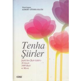 TENHA ŞİİRLER - ŞABAN KURT