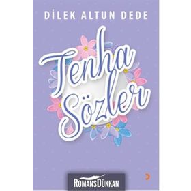Tenha Sözler - Dilek Altun Dede