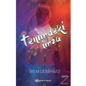 Tenimdeki İmza - İrem Demirbaş