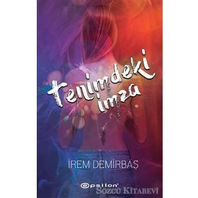 Tenimdeki İmza - İrem Demirbaş