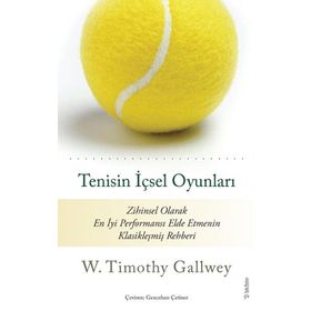 Tenisin İçsel Oyunları - Timothy Gallwey - Sola Unitas