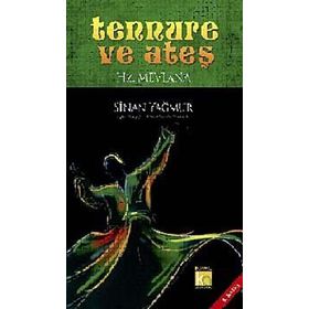 TENNURE VE ATEŞ (CILTLI) HZ. MEVLANA - SINAN YAĞMUR