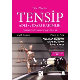 Tensip Ceza Muhakemesi Hukuku - Adli ve İdari Hakimlik Tamamı Çözümlü Çıkmış Sorular - Ümit Kaymak İsmail Ercan