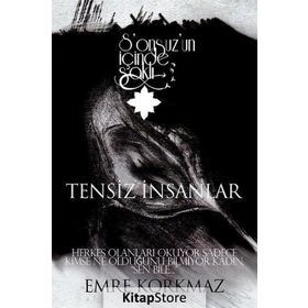 Tensiz İnsanlar - Sonsuz’un İçinde Saklı - Emre Korkmaz