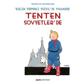 Tenten Sovyetler'de - Tenten Maceraları - Herge