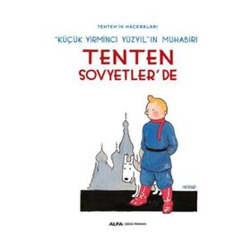 Tenten Sovyetler'de - Tenten Maceraları - Herge