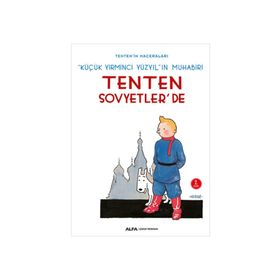 Tenten Sovyetler'de - Tenten Maceraları - Herge