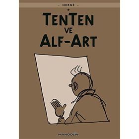 Tenten Ve Alf-art Tentenin Maceraları - Herge