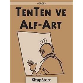 Tenten Ve Alf-art Tentenin Maceraları - Herge