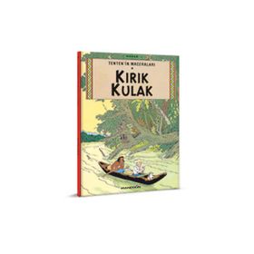 Tenten´in Maceraları 5 Kırık Kulak - Hergè