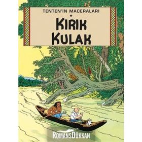 Tenten´in Maceraları 5 Kırık Kulak - Hergè