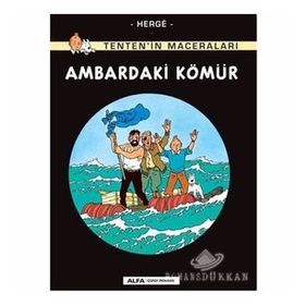 TENTEN´IN MACERALARI AMBARDAKI KÖMÜR - HERGÈ