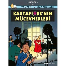 TENTEN´IN MACERALARI KASTAFIORE´NIN MÜCEVHERLERİ - HERGÈ