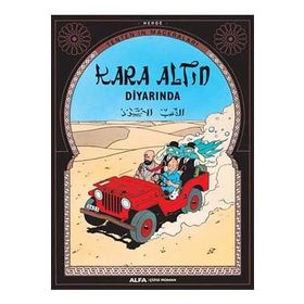 TENTEN´IN MACERALARI TENTEN KARA ALTIN DİYARINDA - HERGÈ
