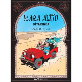 TENTEN´IN MACERALARI TENTEN KARA ALTIN DİYARINDA - HERGÈ