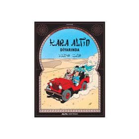 TENTEN´IN MACERALARI TENTEN KARA ALTIN DİYARINDA - HERGÈ
