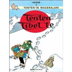 TENTEN´IN MACERALARI TENTEN TIBET´TE - HERGÈ