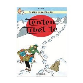 TENTEN´IN MACERALARI TENTEN TIBET´TE - HERGÈ