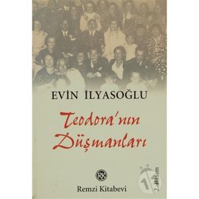 TEODORA`NIN DÜŞMANLARI - EVIN İLYASOĞLU
