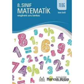 TEOG Konu Özetli 8. Sınıf Matematik - Rengarenk Soru Bankası - Nufer Öztürk Burak Taşkın