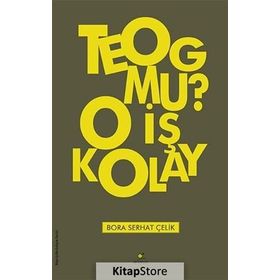 TEOG mu? O İş Kolay - Bora Serhat Çelik