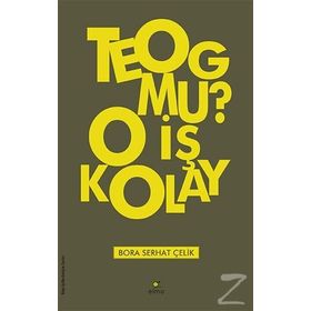 TEOG mu? O İş Kolay - Bora Serhat Çelik