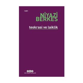 TEOKRASI VE LAIKLIK - NIYAZI BERKES