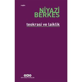 TEOKRASI VE LAIKLIK - NIYAZI BERKES
